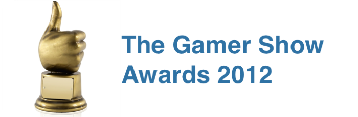 The Gamer Show Awards 2012