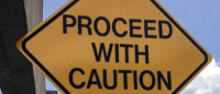 Proceed With Caution